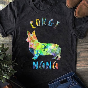 Corgi Grandma Dog Nana Funny Corgi Owner T-Shirt  - Gift for Dog Lovers - Funny Dog - Corgi Lovers - Mother&#39;s Day