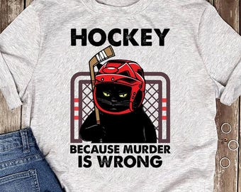 Kattenhockey omdat moord verkeerd is hockey - ijshockeyspeler, hockeyliefhebber, shirthockeyspeler, cadeauhockey, hockeyteam, hockeymoeders
