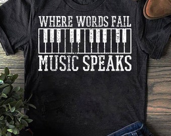 Camiseta com teclado de piano: Música Fala, Presente para Pianista