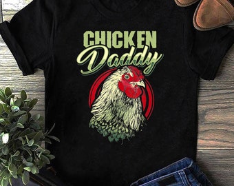 Chicken Daddy Chicken Dad Farmer Poultry Farmer T-Shirt - Funny Chicken Shirt, Farmer Shirt, Farmer Shirt, Farm Tee