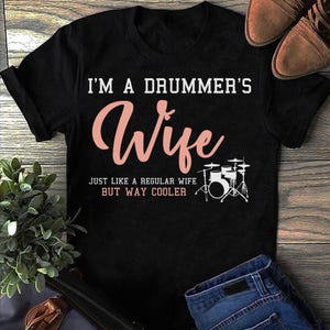 Musician Drummer Wife Women Gift Idea Drums Drum T Shirt - Drummer Shirt, Drummer Gifts, Drumming Tshirt,Funny Drumset, Drum Player Tee
