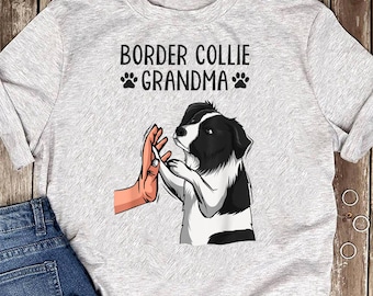 Border Collie Grandma T-Shirt: Dog Lover Gift