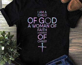 Child Of God-T-shirt: gelovige vrouw, christelijke kleding
