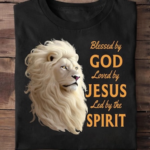 Blessed By God Loved By Jesus Christian Lion, Jesus God,Jesus Shirt, Christian Shirt, Jesus Lover, Religion Shirt, Faith Shirt, Church shirt