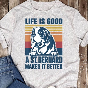 Funny Saint Bernard T-Shirt: Dog Lover Gift