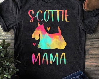 Scottie Mama T-Shirt: Colorful Scottish Terrier Dog Mom Gift