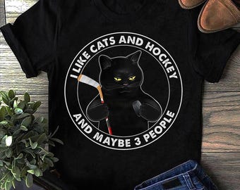 Funny Black Cat Hockey T-Shirt: I Like Cats and Hockey