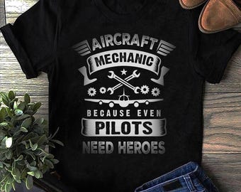 Airplane Mechanic Funny Aviation Technician Airplane T Shirt , Gift for Airplane Lover, Aviation Shirt, Funny Pilot Shirt, Airline Pilot