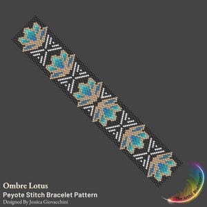 May include: A rectangular peyote stitch bracelet pattern featuring a repeating lotus flower design in shades of blue, teal, and tan against a black background. The text Ombre Lotus Peyote Stitch Bracelet Pattern Designed By Jessica Giovacchini is visible.