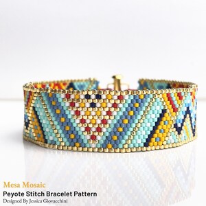May include: A peyote stitch bracelet featuring a geometric pattern of small beads in shades of turquoise, yellow, red, navy blue, and metallic gold. The text Mesa Mosaic Peyote Stitch Bracelet Pattern Designed by Jessica Giovacchini is visible.
