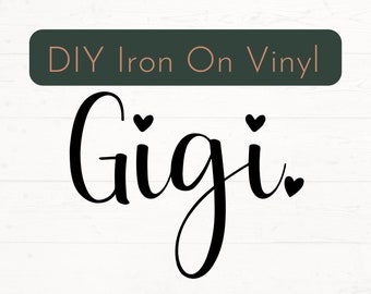 Ready for Press Gigi Iron On Decal, Gigi Iron On Decal, Gigi DIY Vinyl Decal, Apparel Iron On Decal, DIY Iron On