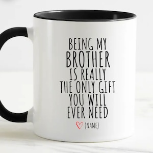 Custom Brother Gift, Personalized Brother Gift, Gift from sister, Gift from brother, sibling gift, Personalized Coffee Mug