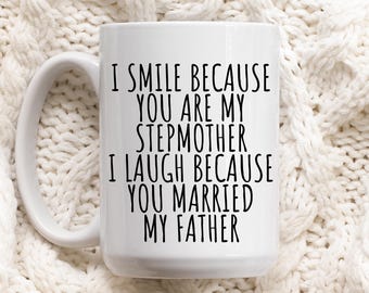 Funny Step Mom Mug, Funny Gift for Step Mom, Bonus Mom Mug, Gift for Bonus Mom, Step Mother Mug