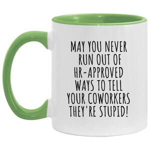 Funny Work Mug, Sarcastic Work Mug, Funny Work Gift, Coworkers Mug, Funny Coffee Mug, Work Gag Gift, Personalized Coworker Mug image 9