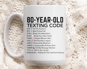 80-Year-Old Texting Code Coffee Mug – Funny Retirement Gift