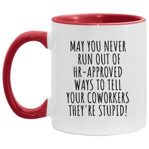 Funny Work Mug, Sarcastic Work Mug, Funny Work Gift, Coworkers Mug, Funny Coffee Mug, Work Gag Gift, Personalized Coworker Mug image 6