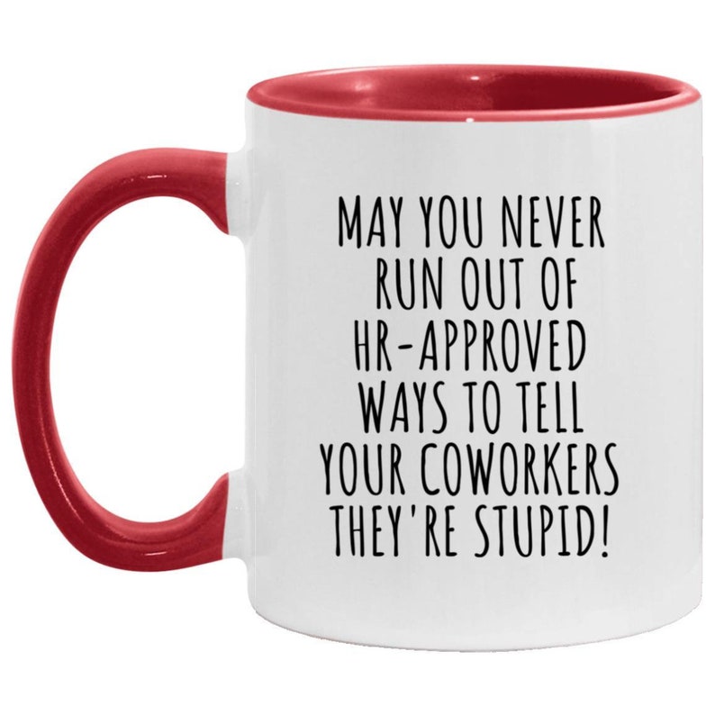 Funny Work Mug, Sarcastic Work Mug, Funny Work Gift, Coworkers Mug, Funny Coffee Mug, Work Gag Gift, Personalized Coworker Mug image 6