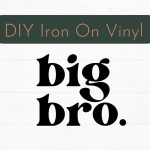 Pronto para pressionar Big Bro Iron On Decal, Brother Iron On Decal, Promovido a Big Brother DIY Vinyl Decal, New Brother Apparel Iron On Decal