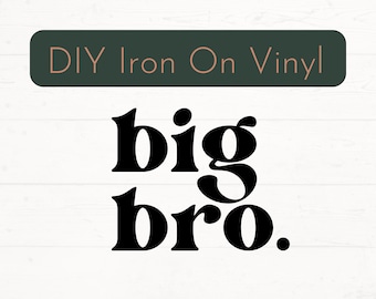 Ready to Press Big Bro Iron On Decal, Brother Iron On Decal, Promoted to Big Brother DIY Vinyl Decal, New Sibling Apparel Iron On Decal