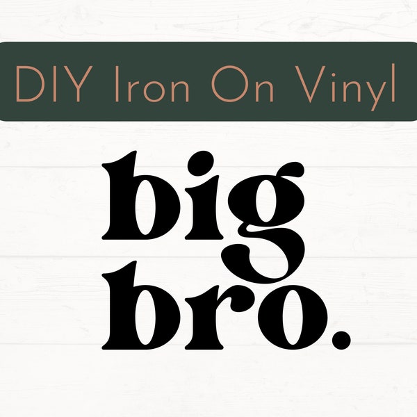 Ready to Press Big Bro Iron On Decal, Brother Iron On Decal, Promoted to Big Brother DIY Vinyl Decal, New Sibling Apparel Iron On Decal