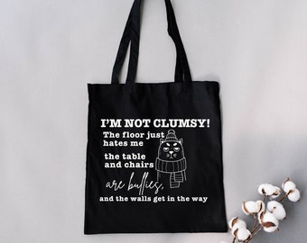 I'm not clumsy tote bag, Funny Bag, Thin Vacay / Plane Bag, Book Bag, Funny Book Bay, Gift for book lover, Silly Tote bag
