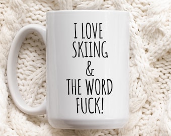 I Love Skiing and the Word FU?K Mug, Funny Skiing Mug, Gift for Ski Lover, Mug for Ski Lover
