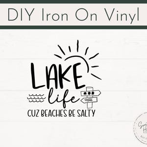 Lake Life bereit, Eisen auf Aufkleber zu drücken, Lake Life Eisen auf Aufkleber, See Shirt DIY Vinyl Aufkleber, Bekleidung Eisen auf Aufkleber, DIY Aufbügeln