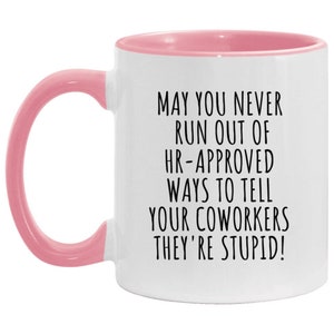 Funny Work Mug, Sarcastic Work Mug, Funny Work Gift, Coworkers Mug, Funny Coffee Mug, Work Gag Gift, Personalized Coworker Mug image 5