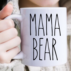 Mama Bear Coffee Mug, Mom Gift, Mother&#39;s Day Gift, Mom Mug