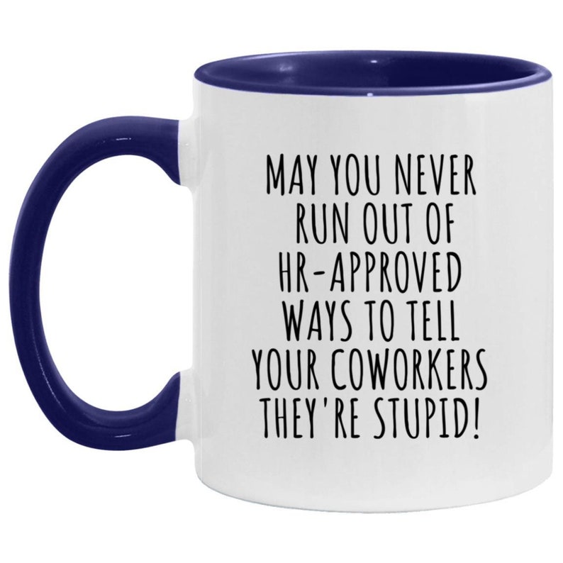 Funny Work Mug, Sarcastic Work Mug, Funny Work Gift, Coworkers Mug, Funny Coffee Mug, Work Gag Gift, Personalized Coworker Mug image 8