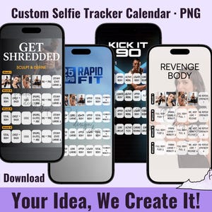 Puede incluir: Cuatro smartphones que muestran calendarios de seguimiento de fitness. Los teléfonos muestran planes de entrenamiento con títulos como "Get Shredded" y "Revenge Body". La imagen incluye el texto "Custom Selfie Tracker Calendar - PNG" y "Digital Download".