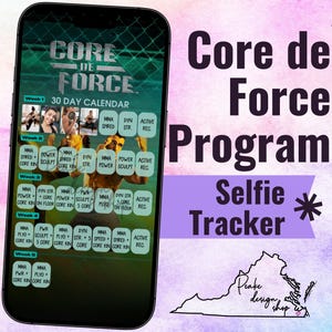 Puede incluir: Un teléfono inteligente muestra un programa de fitness "Core de Force" con un "Selfie Tracker". La pantalla muestra un calendario de entrenamiento de 30 días con ejercicios como MMA y Plyo. El fondo es un degradado de rosa, morado y azul.