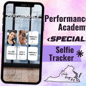 May include: A phone screen displaying a fitness tracker app with the text "Performance Academy <SPECIAL> Selfie Tracker". The app has a grid of four squares with images of people working out and text labels for each workout category: "Full Body Strength 2", "Speed & Power 2", "Momentum & Control 1", and "Momentum & Control 2".