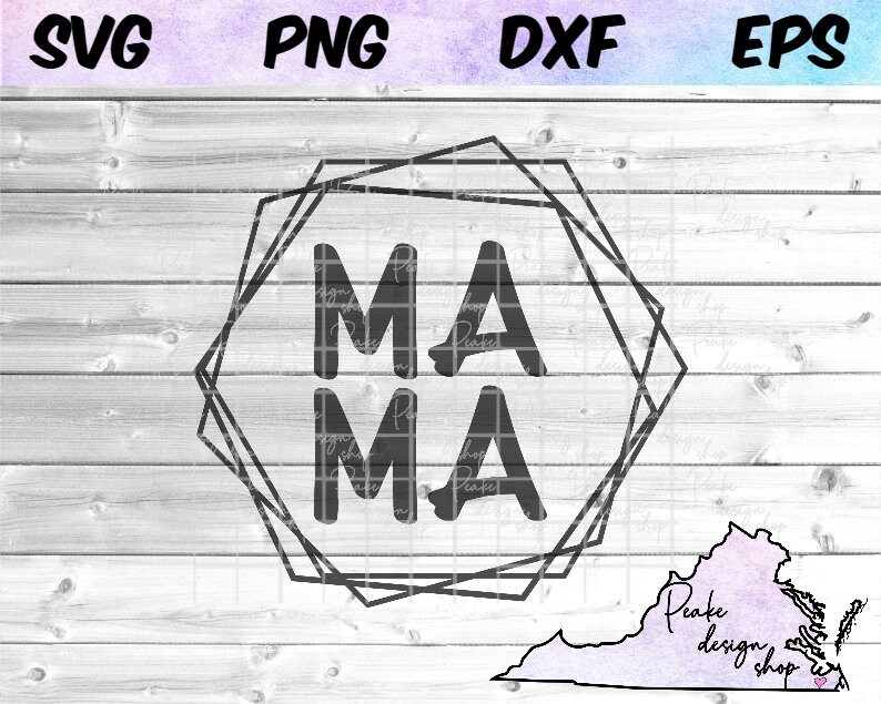 Download Mama Hexagon SVG Mom SVG Mom Life Mother Mommy Motherhood ...