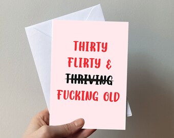Thirty, Flirty & Thriving 30th Birthday Card – Funny Milestone Card
