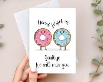 Don’t Forget Us Card – Goodbye & We Will Miss You Card