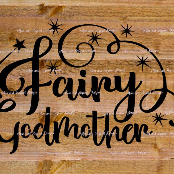 Fairy Godmother Vinyl Decal ~ God Mother Wand Sticker for gifts, mug, tumbler, wood sign, home decor