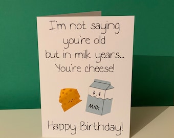 Funny Cards || Funny Birthday Cards || I’m not saying you’re old but….
