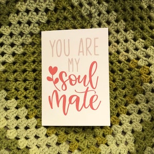 Sweet Valentine’s Day Card - You Are My Soulmate