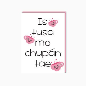 Is tusa mo chupán tae || Carte de Saint-Valentin || Carte d'anniversaire