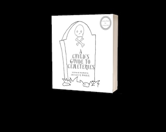 A Child's Guide to Cemeteries