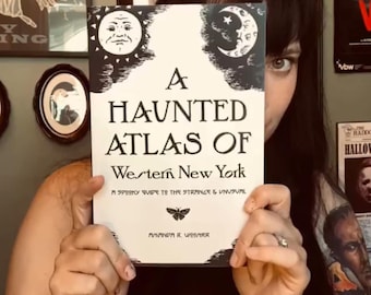 A Haunted Atlas of Western New York