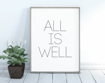 Wydruk cyfrowy: ALL IS WELL - inspirujący cytat, nowoczesna sztuka ścienna na temat zdrowia psychicznego