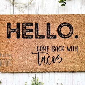 Hello. Come Back with Tacos Design SUBLIMATION DIGITAL DOWNLOAD png