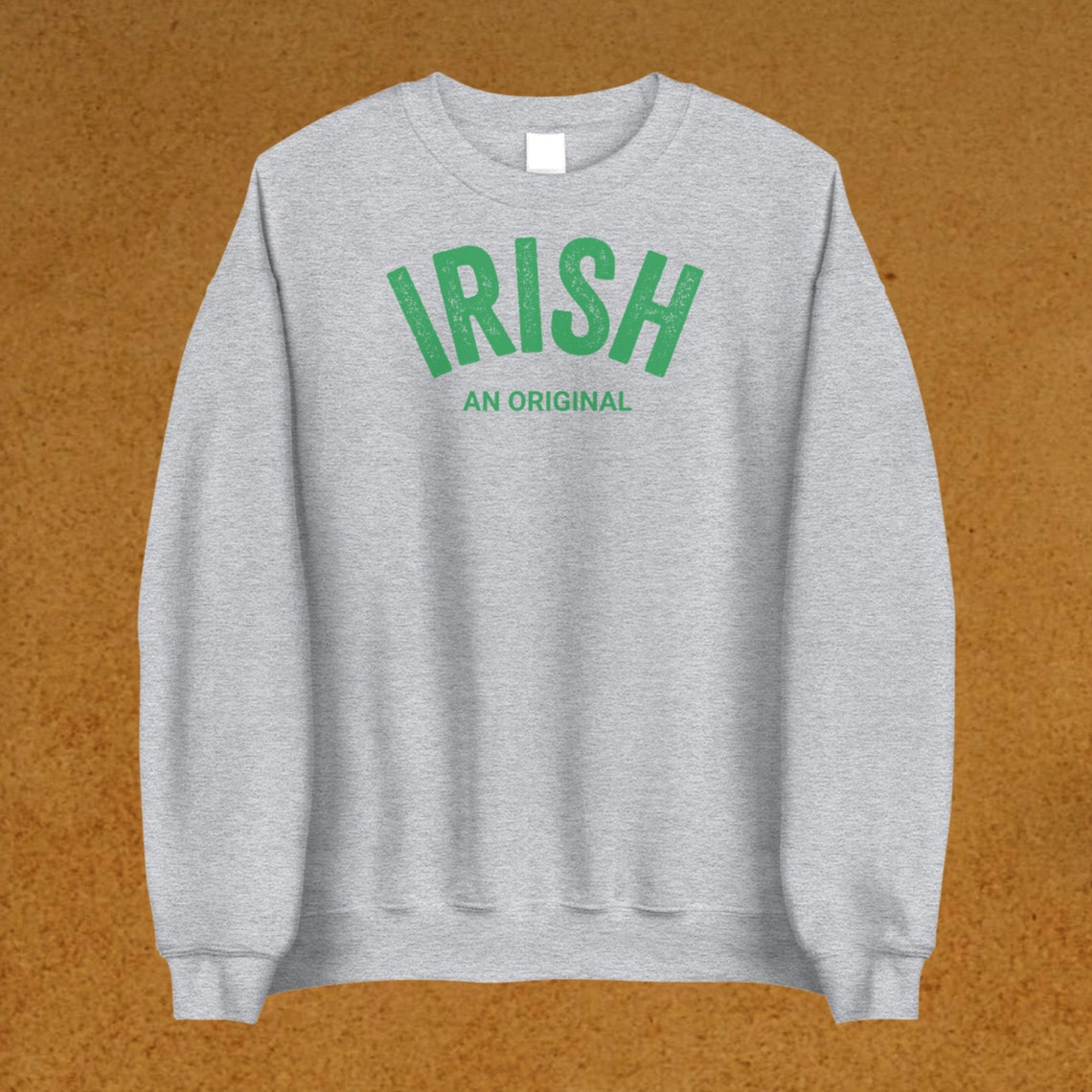 Irish an Original Sweatshirt Etsy