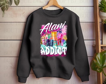 Alani Energy Drink Addict Graphic Sweatshirts