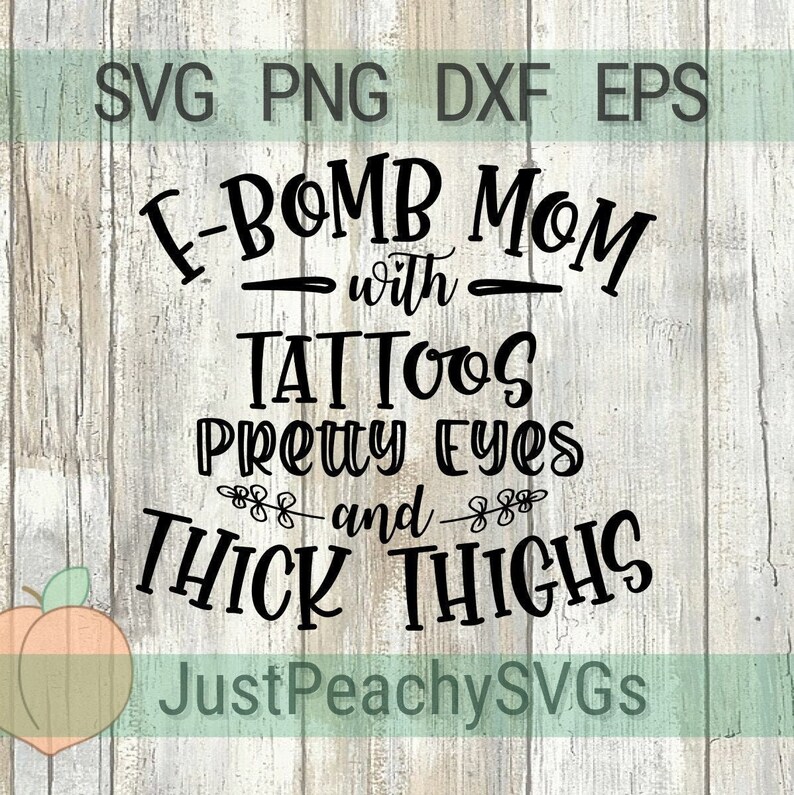 Free Free F Bomb Mom With Tattoos Svg Free 462 SVG PNG EPS DXF File