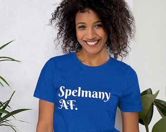 Spelmany AF T-Shirt: HBCU Spelman College Shirt