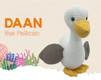 Amigurumi Crochet Pattern Pelican PDF tutorial: Daan the Pelican