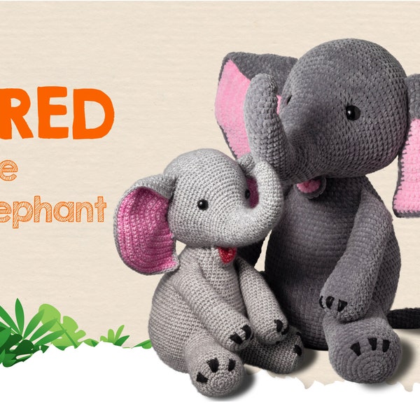 Crochet PATTERN Elephant Amigurumi PDF tutorial - Fred the Elephant